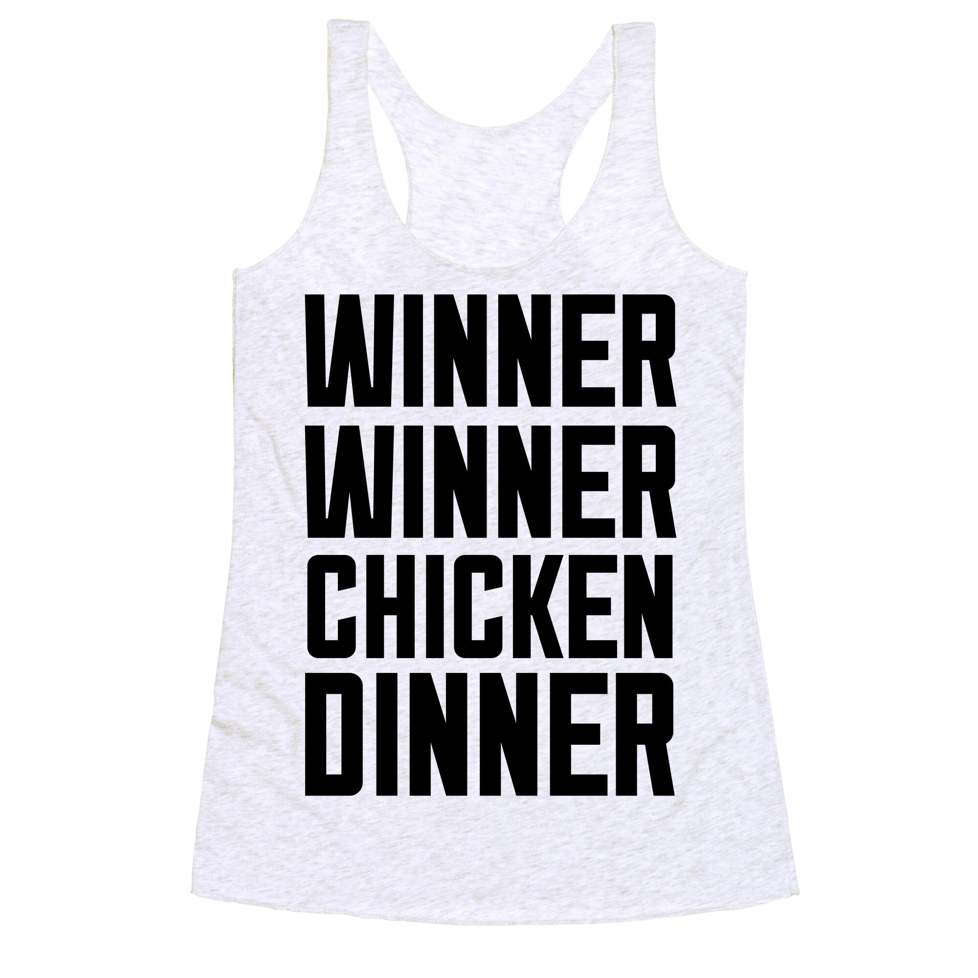 Winner Winner Chicken Dinner Racerback Tank